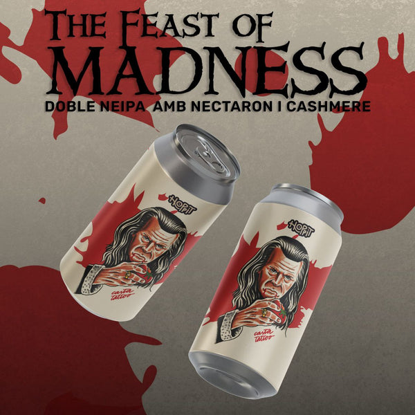 The Feast of Madness